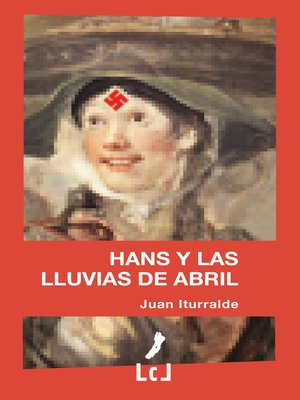cover image of Hans y las lluvias de Abril